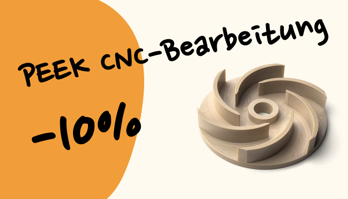 10% Rabatt auf Peek CNC Express