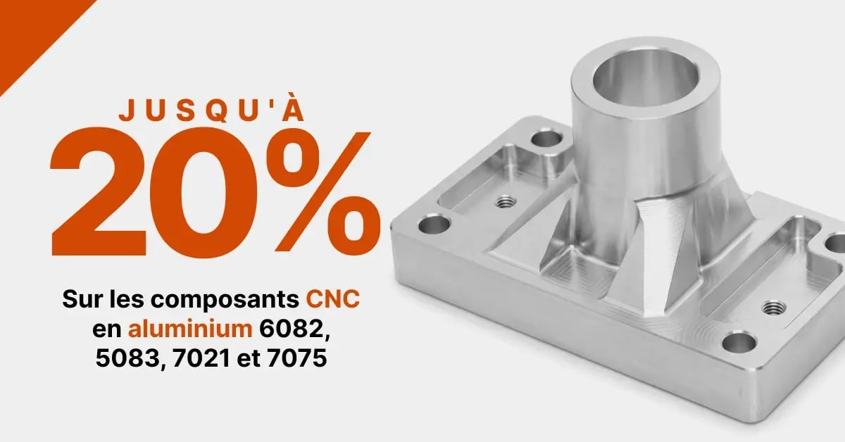 CNC : Jusqu'à -20% sur l'Aluminium