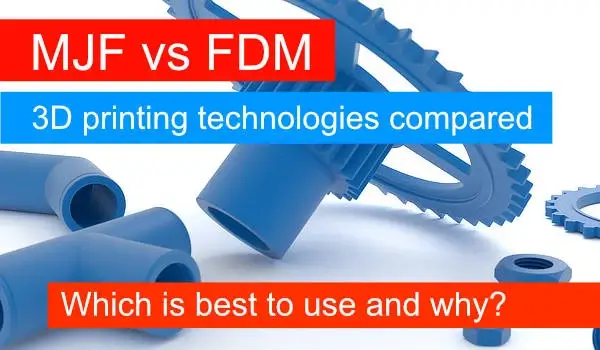 MJF VS FDM